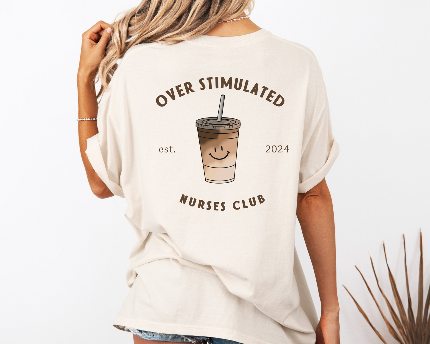 Overstimulated Nurses Tee