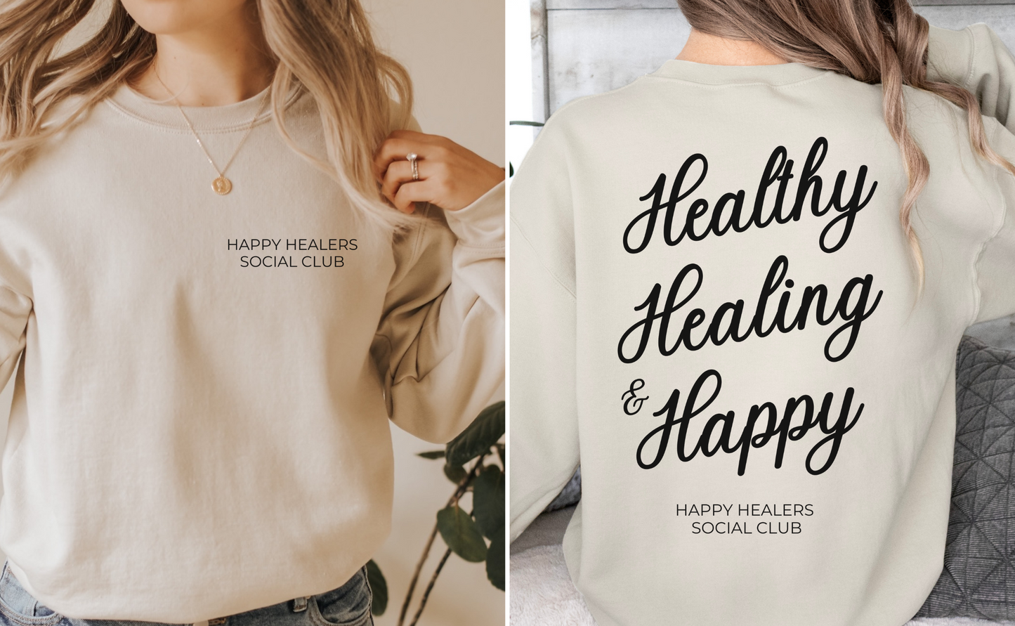 Healthy, Healing & Happy Sweatshirt