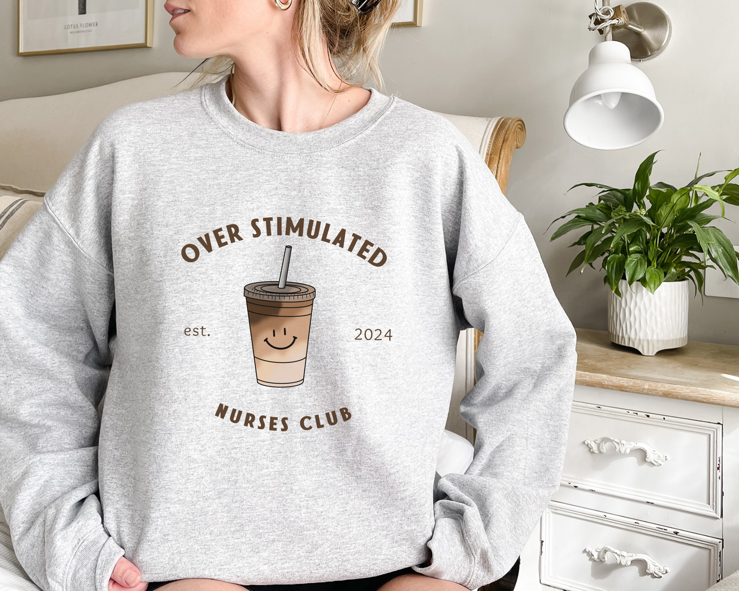 Overstimulated Nurses Sweatshirt