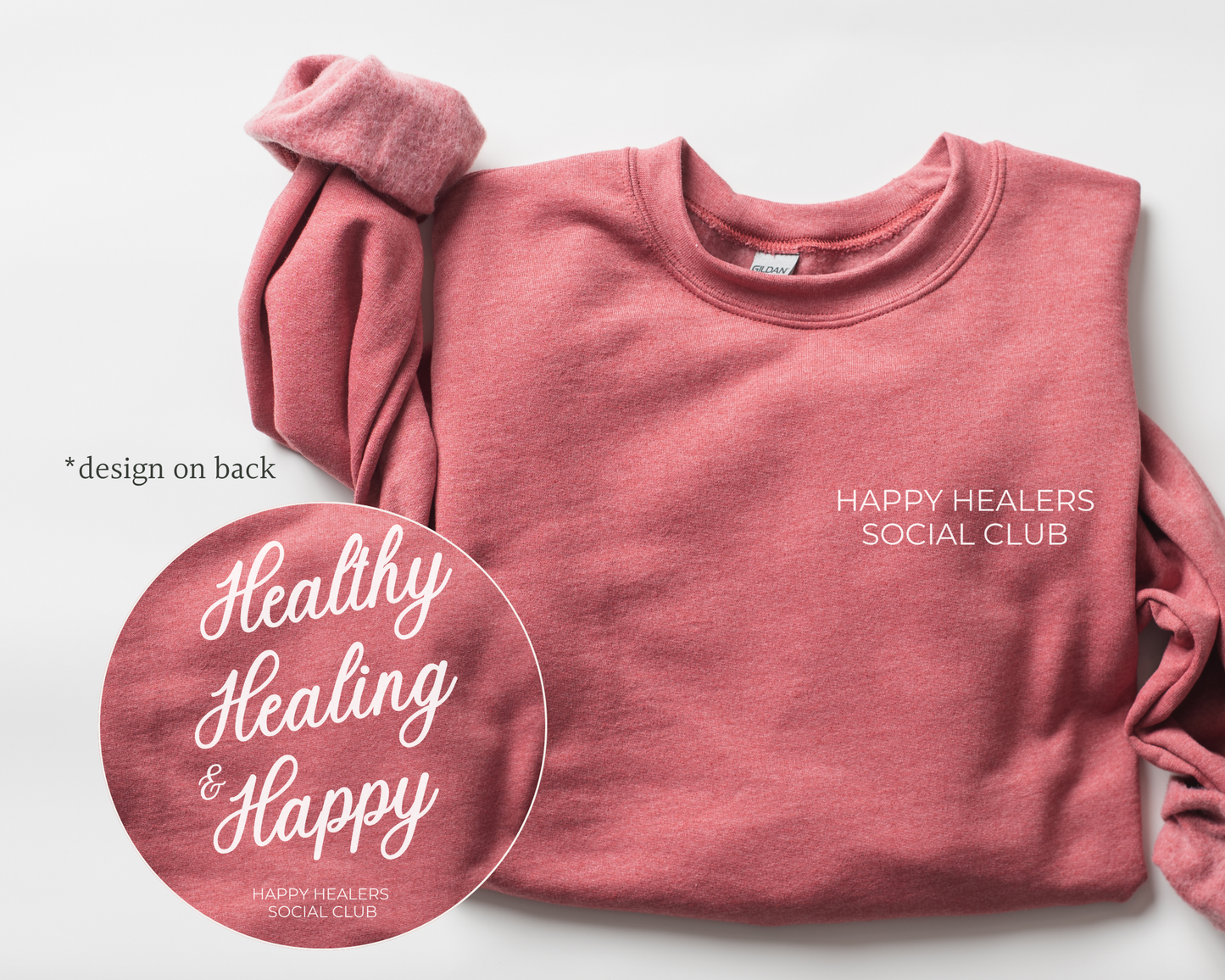 Healthy, Healing & Happy Sweatshirt