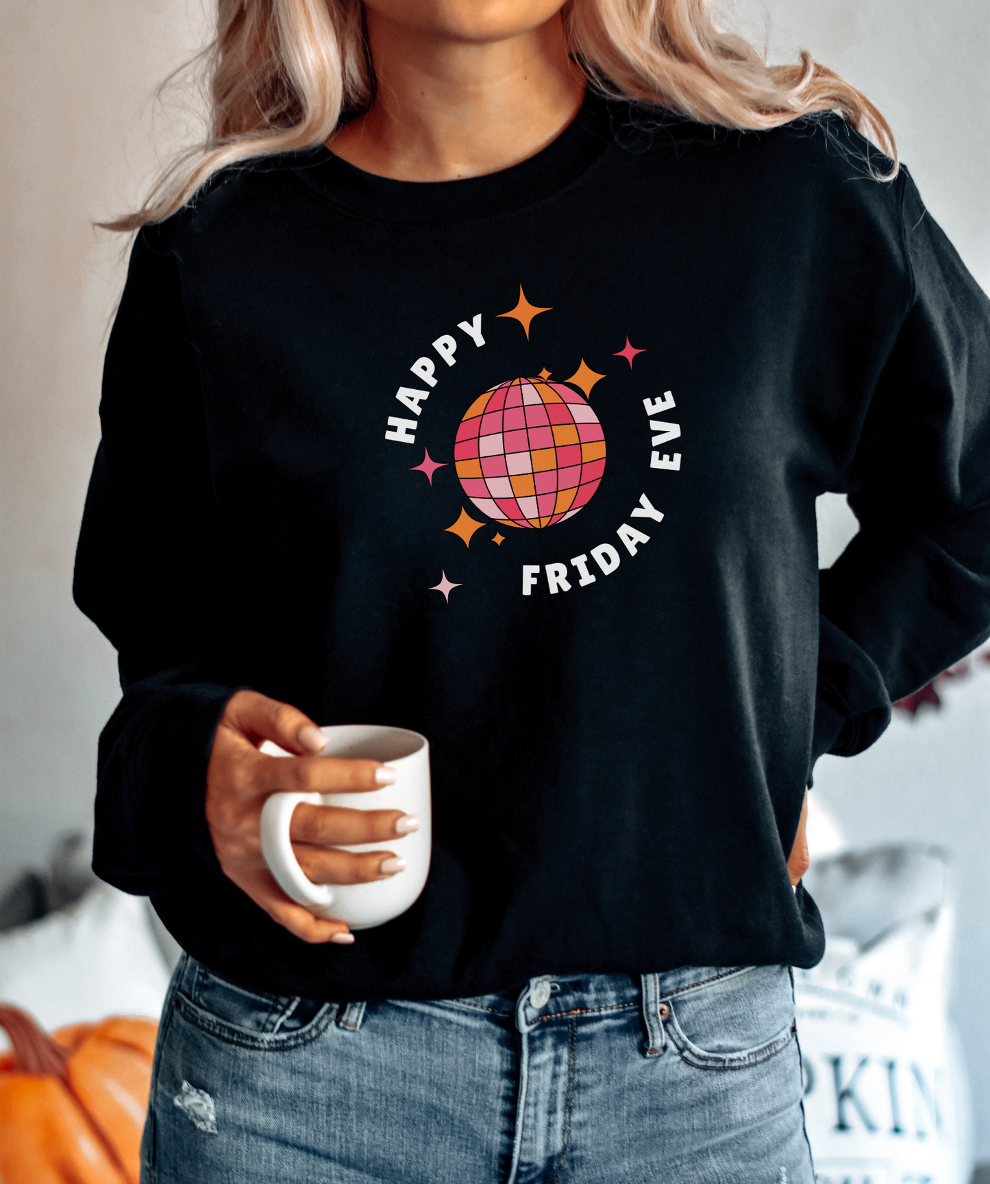 Happy Friday Eve Sweatshirt