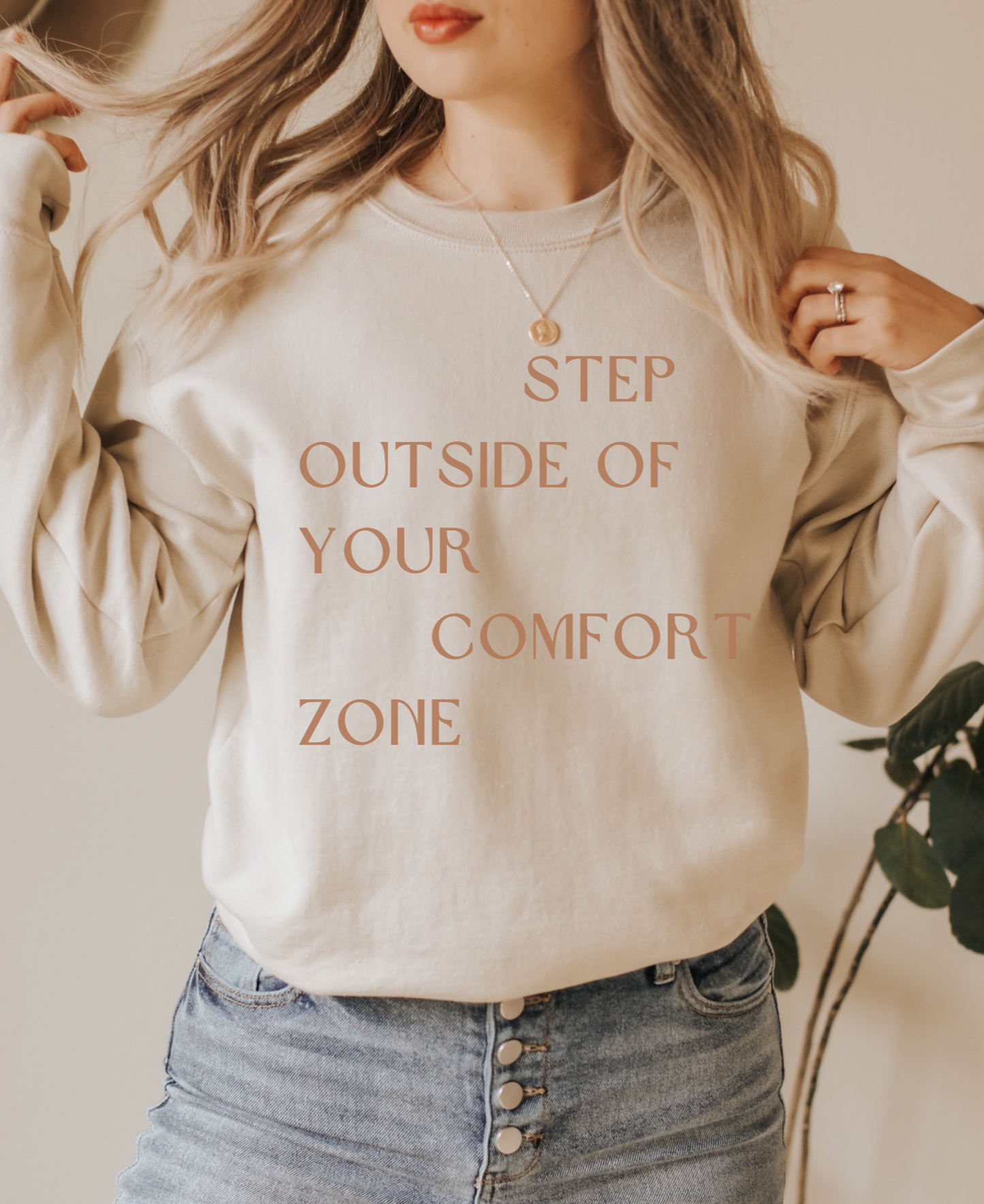 Step Outside of Your Comfort Zone Sweatshirt