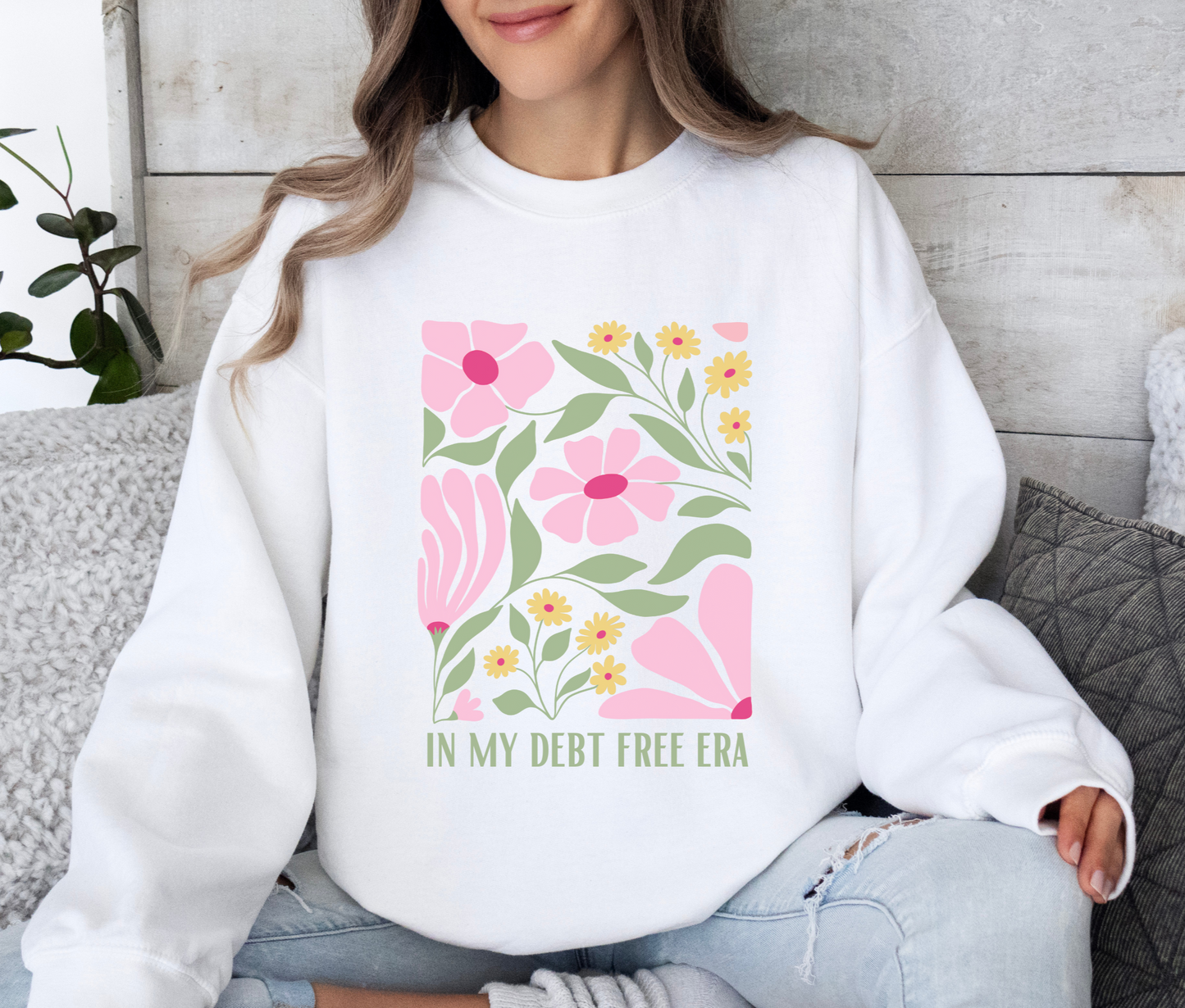 In My Debt Free Era Sweatshirt