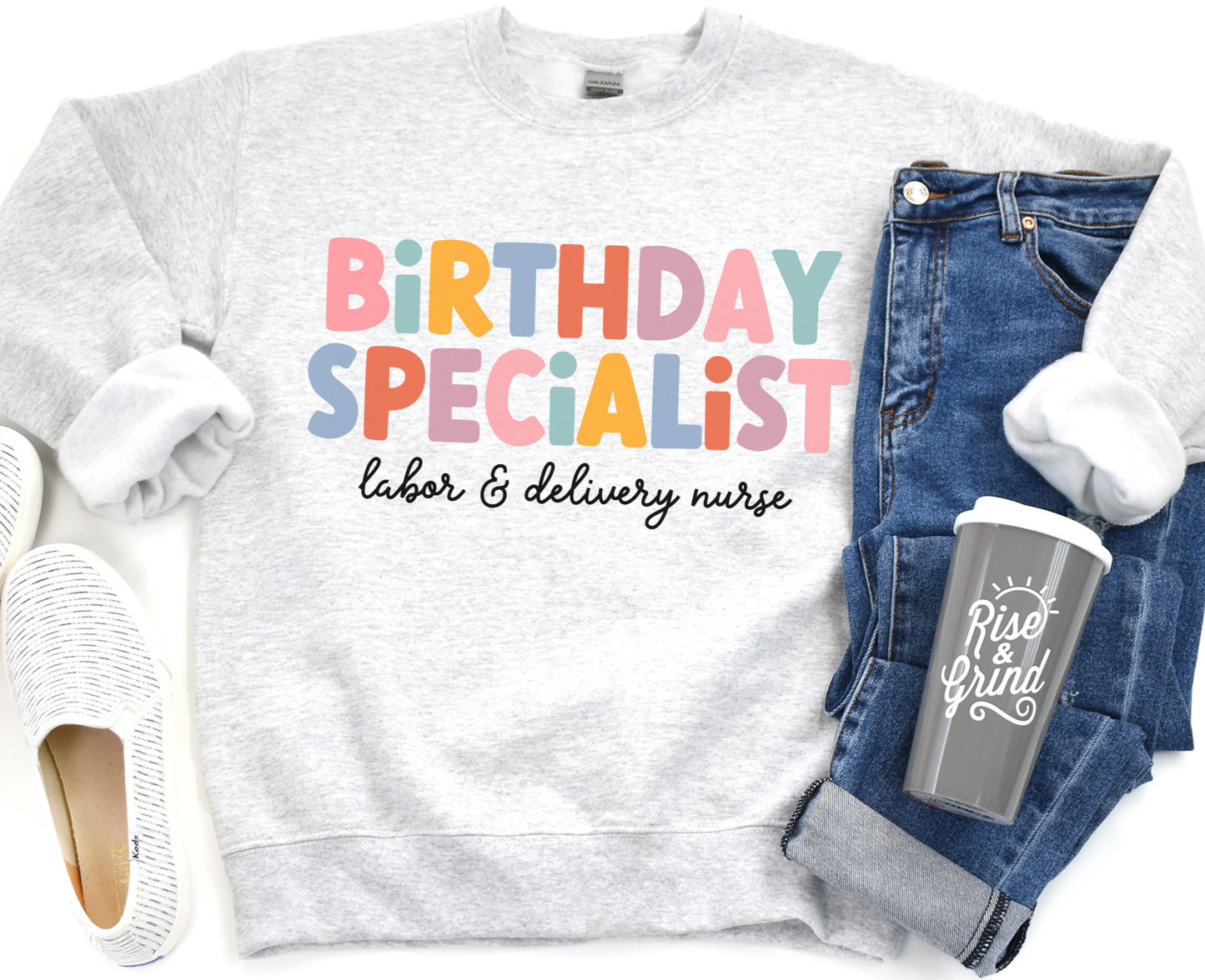 ash "birthday specialist" labor and delivery nurse sweatshirt
