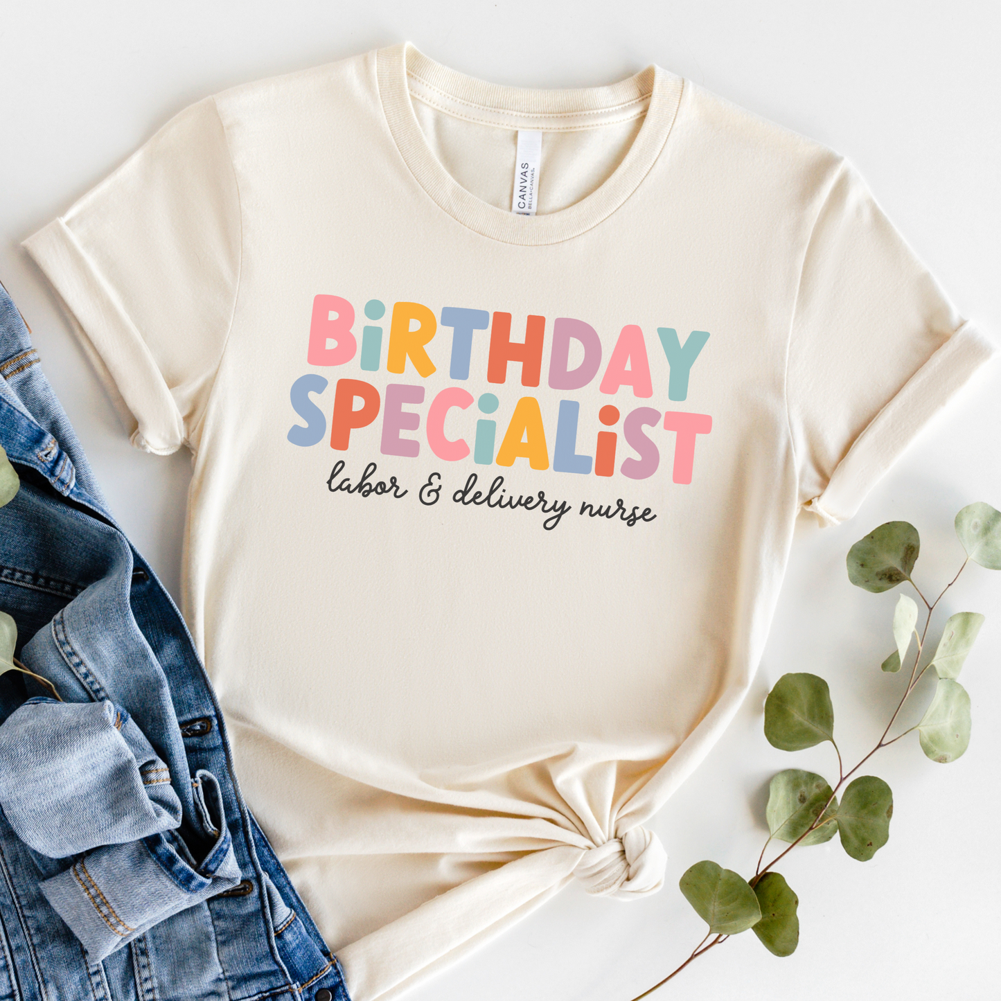 tan "birthday specialist" labor and delivery nurse t-shirt