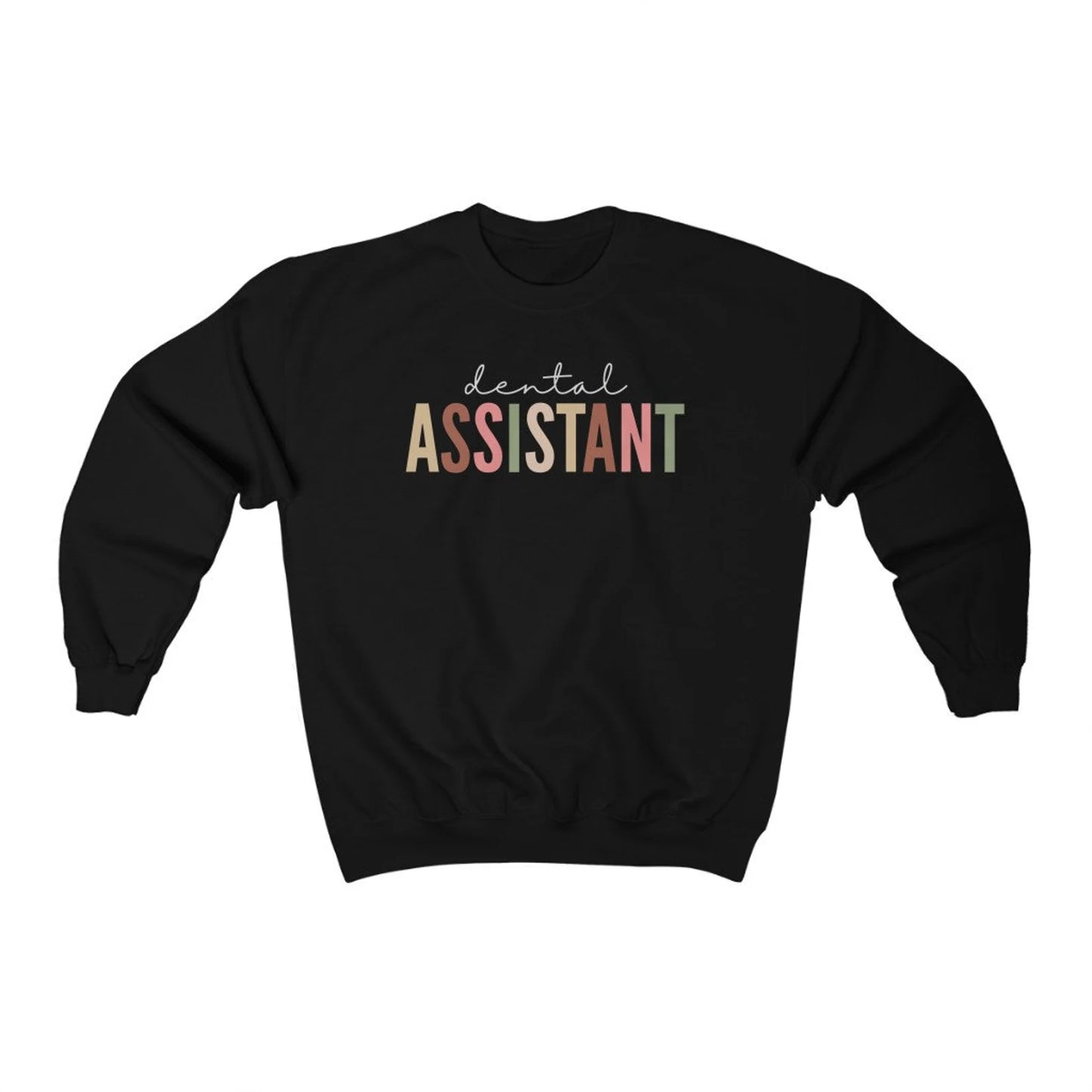 Pastel Dental Assistant Sweatshirt