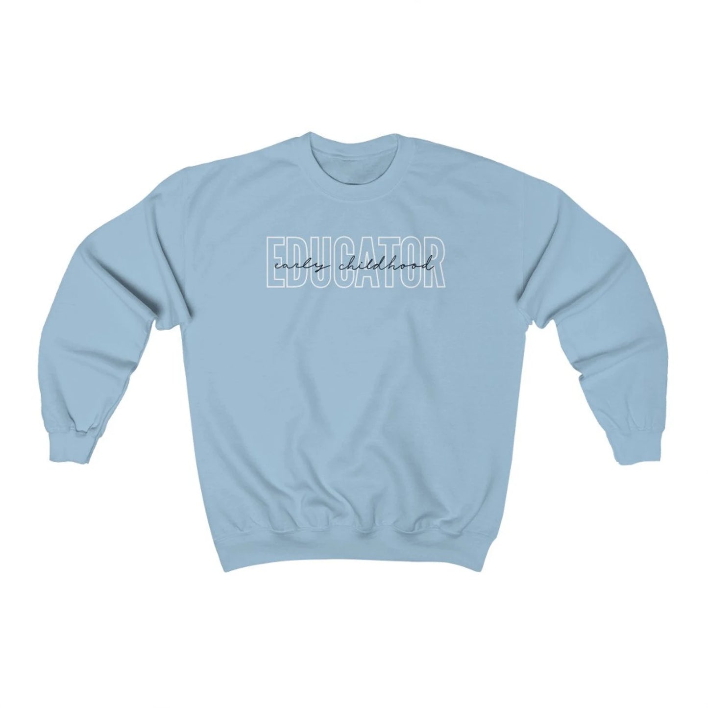 Early Childhood Educator Sweatshirt