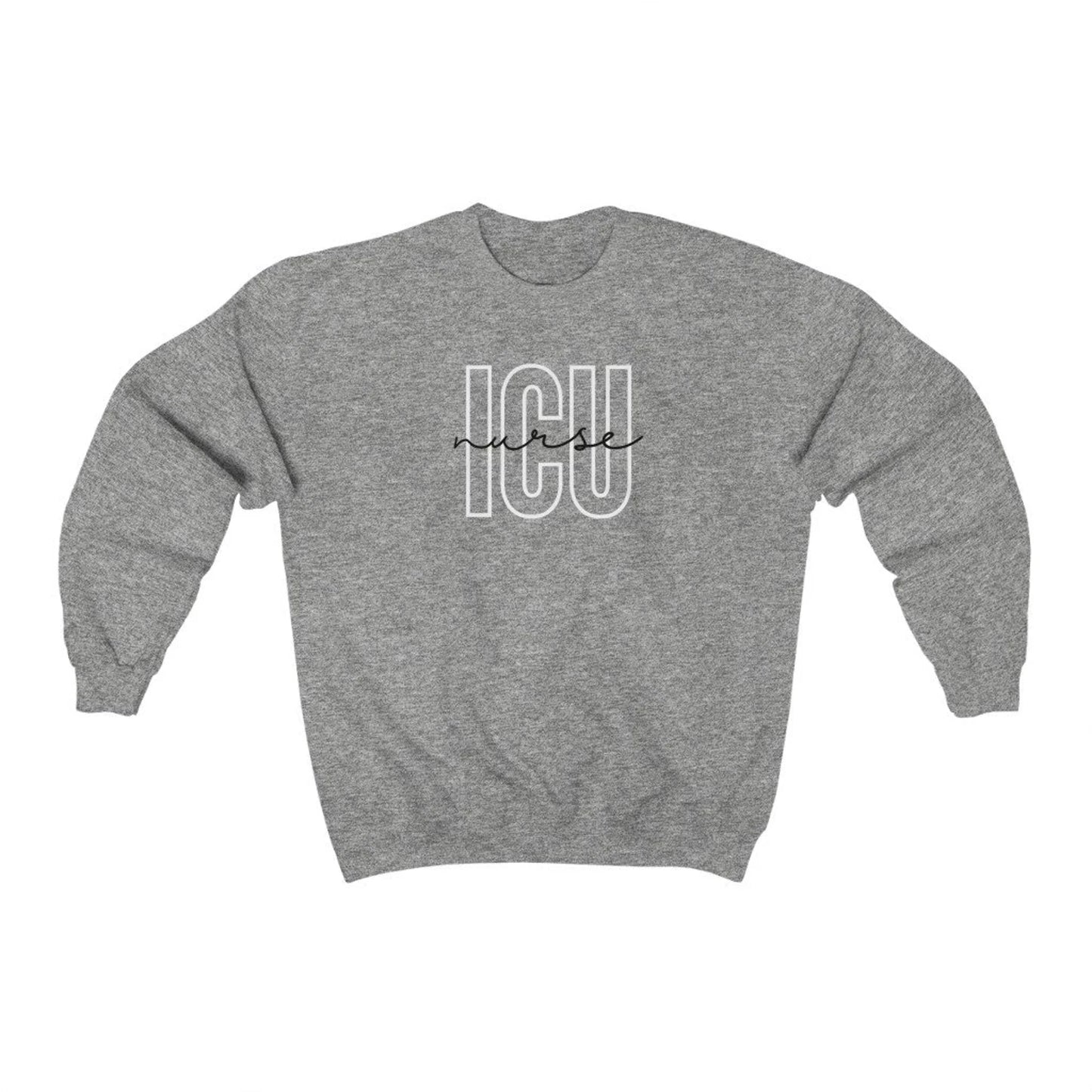 grey ICU nurse sweatshirt with block and cursive text