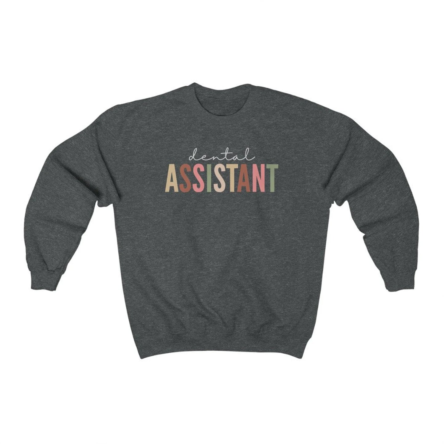 Pastel Dental Assistant Sweatshirt