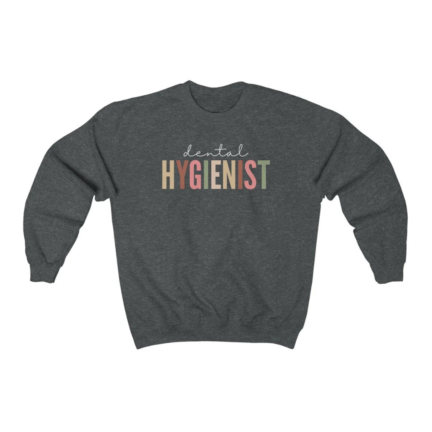 Pastel Dental Hygienist Sweatshirt