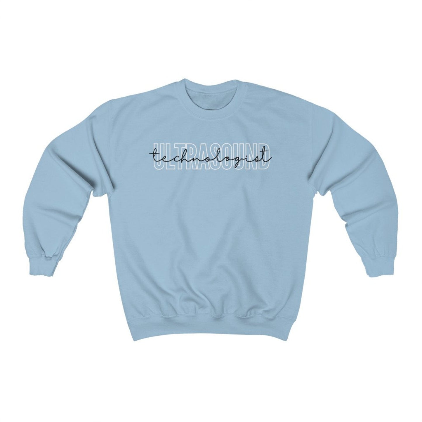 Ultrasound Technologist Sweatshirt