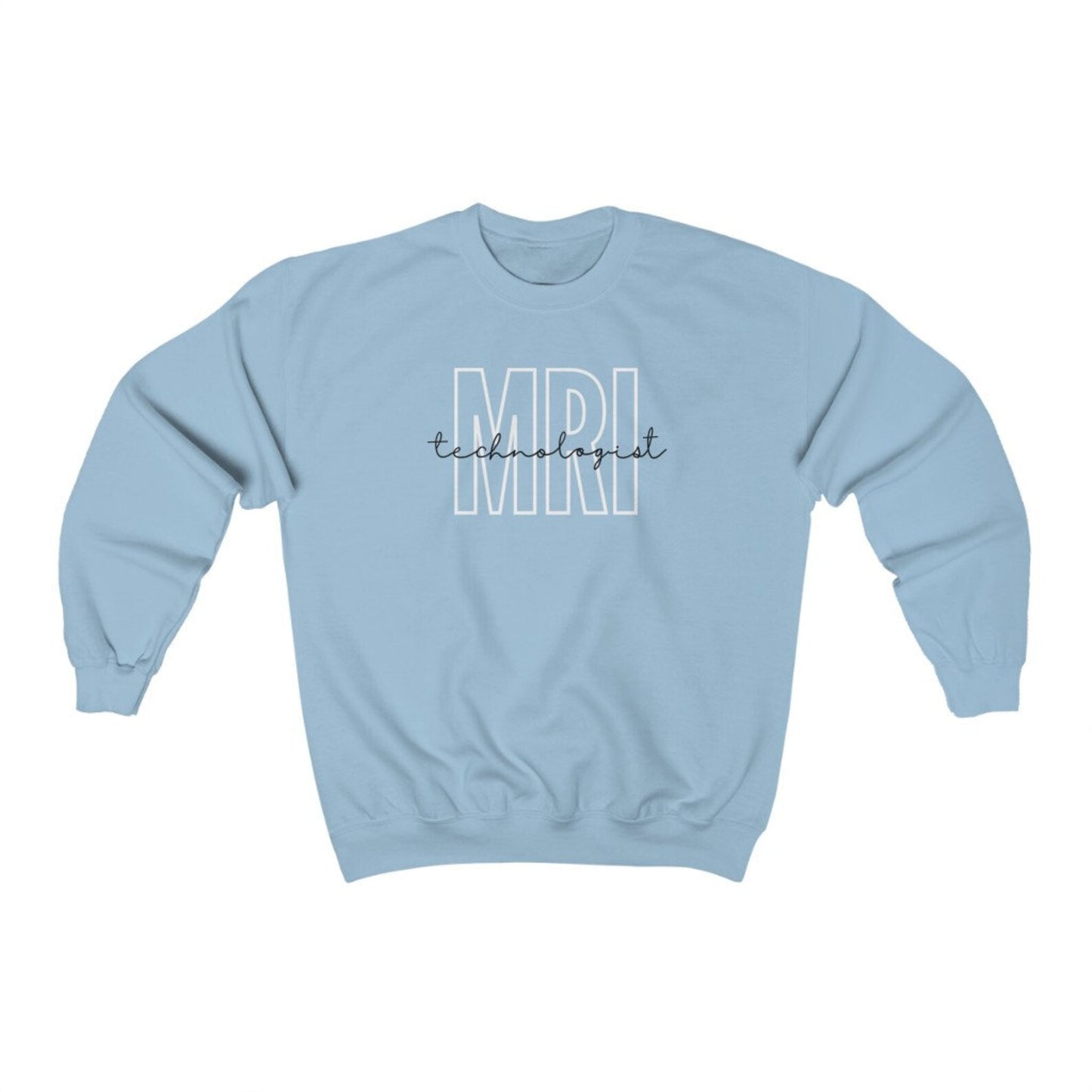 MRI Technologist Sweatshirt