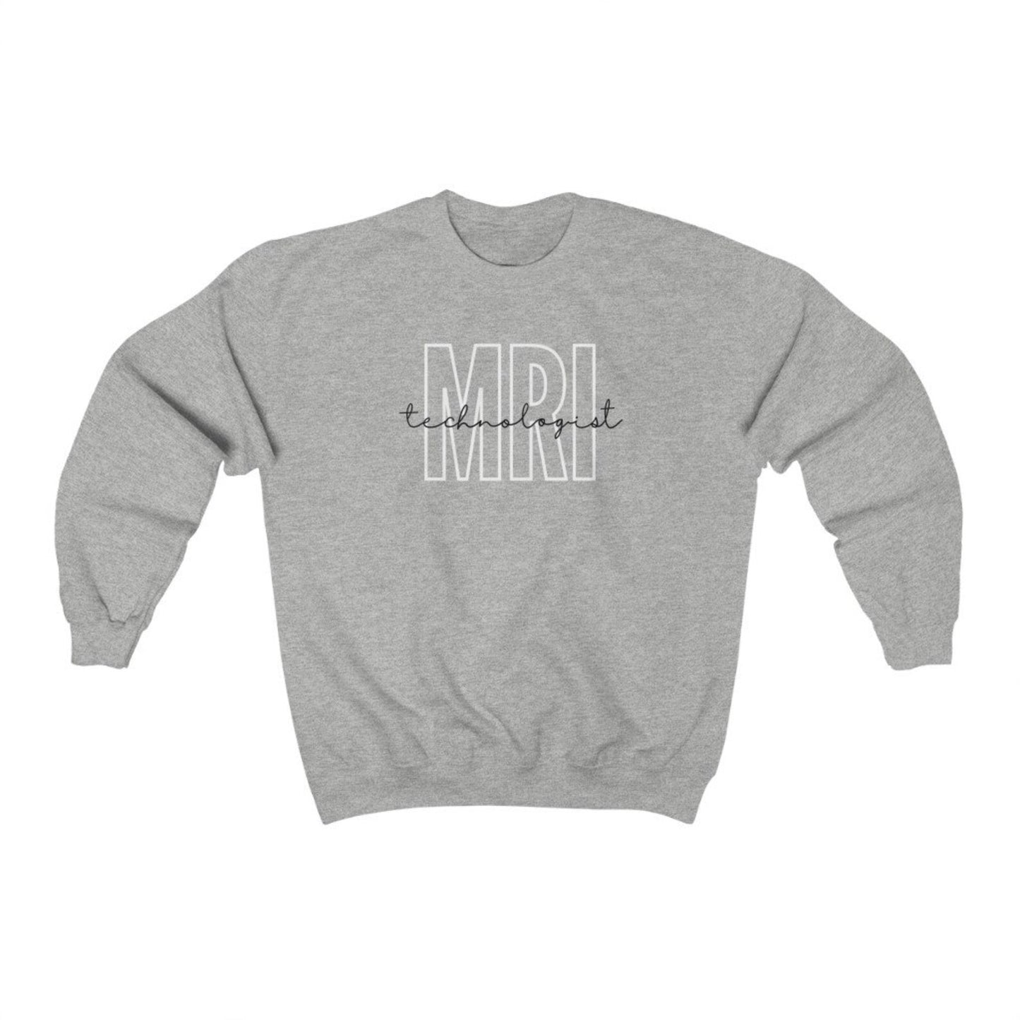 MRI Technologist Sweatshirt