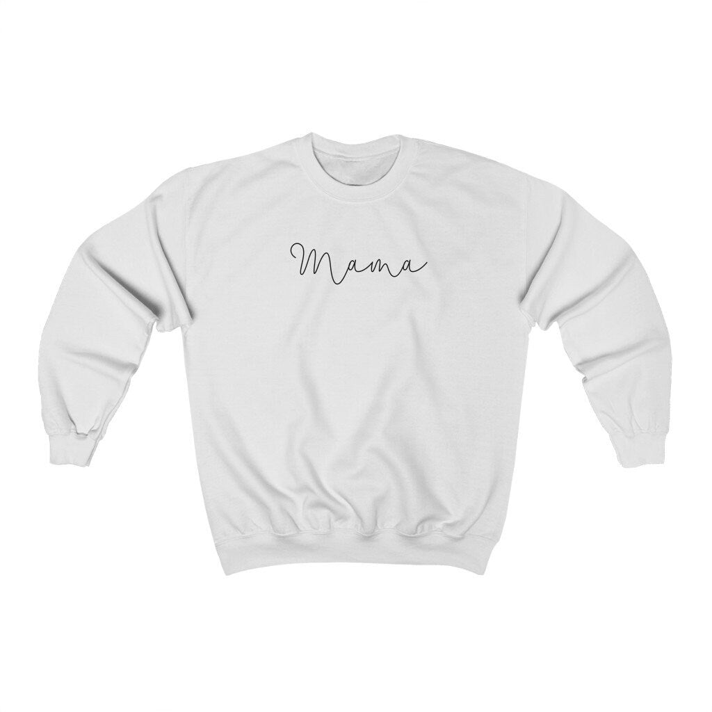 Mama Sweatshirt, Mama Crewneck, Gift for Mom, Mothers Day Present, Mama Shirt, Gift for New Mom, Baby Shower, Pregnancy Gift