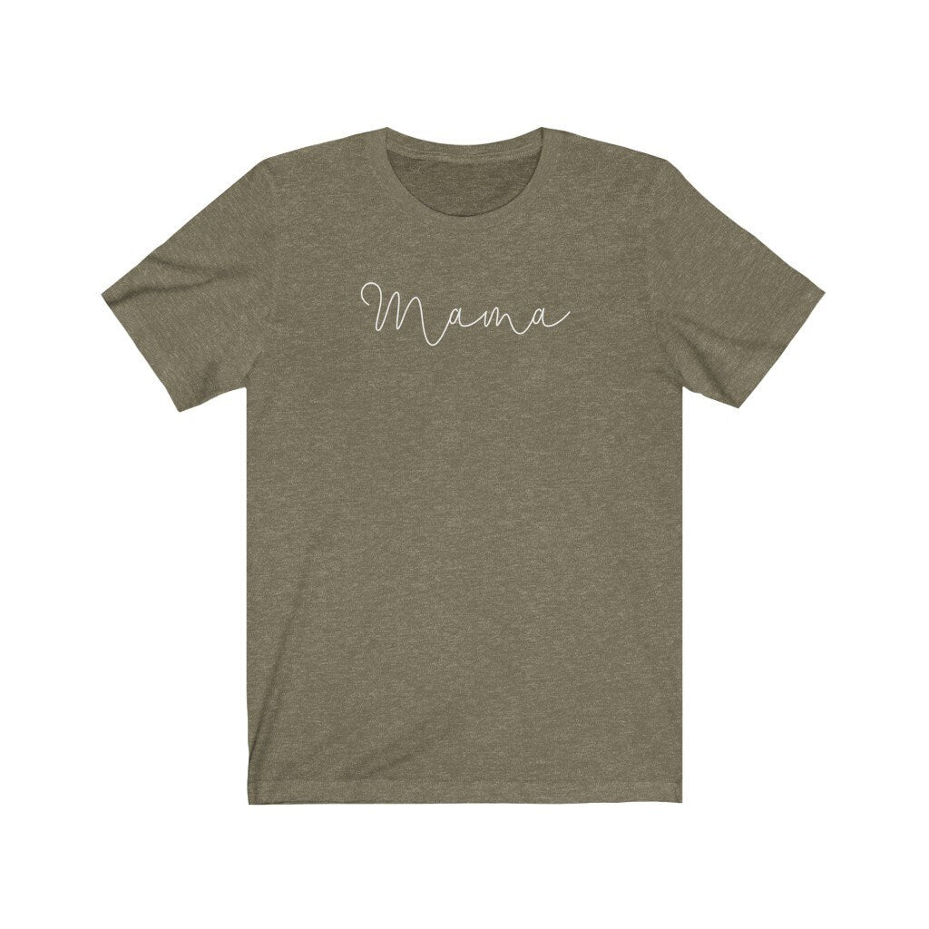 Mama Shirt, Mom Tee, Graphic Tshirt, Baby Shower Gift, New Mom Present, Mother's Day Gift, Pregnancy Announcement