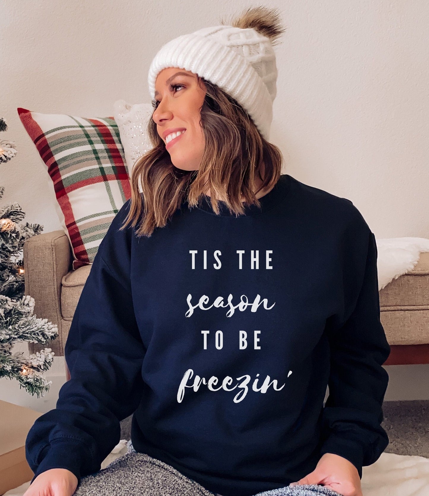 Tis the Season to be Freezin' Sweatshirt, Family Christmas Shirt, Snowflake Christmas Sweater, Xmas Gift, White Christmas, Let It Snow