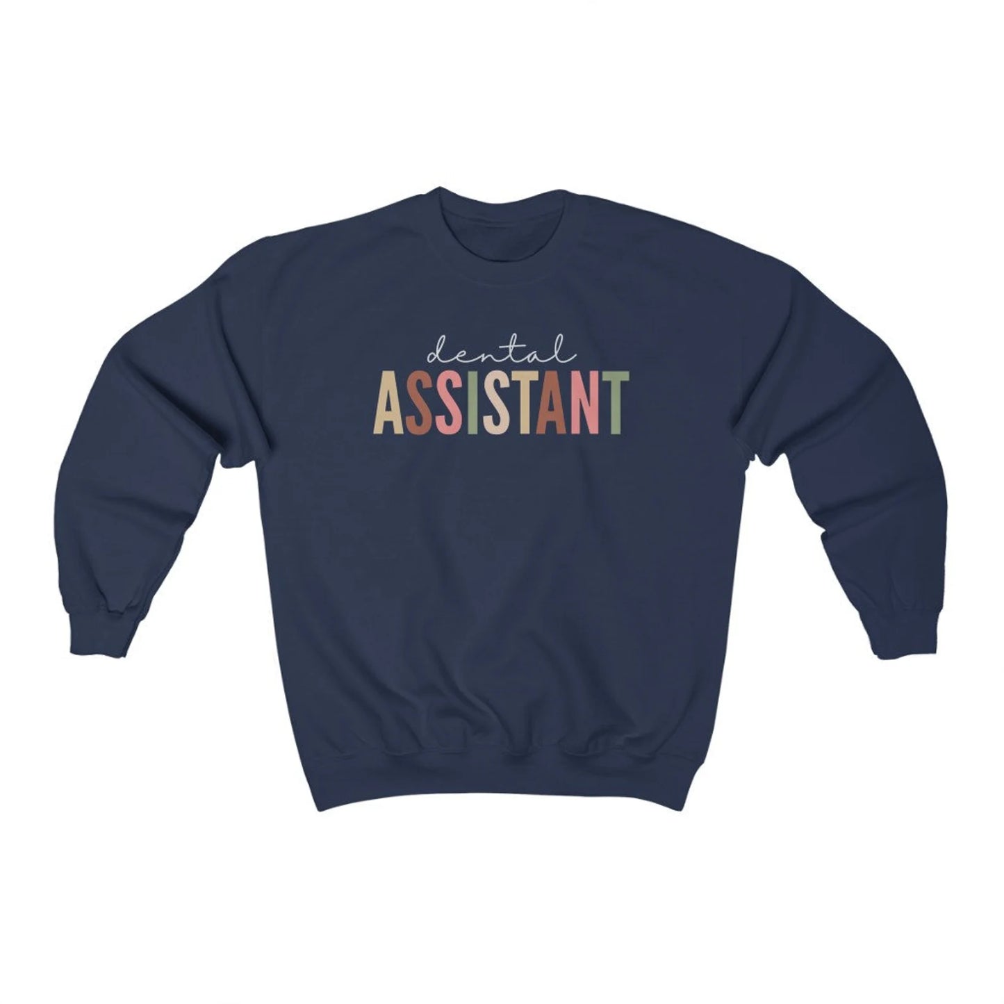 Pastel Dental Assistant Sweatshirt