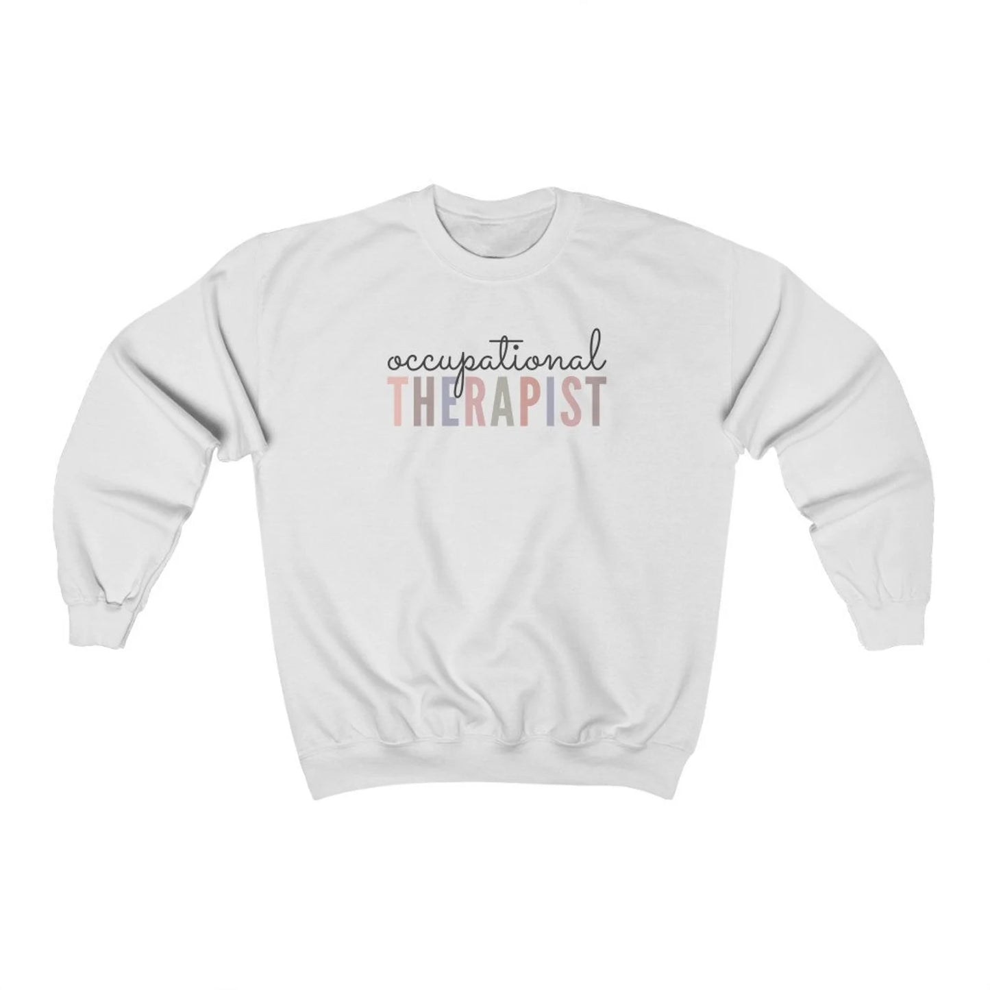 Pastel Occupational Therapist Sweatshirt