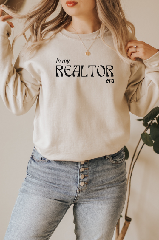 In My Realtor Era Sweatshirt