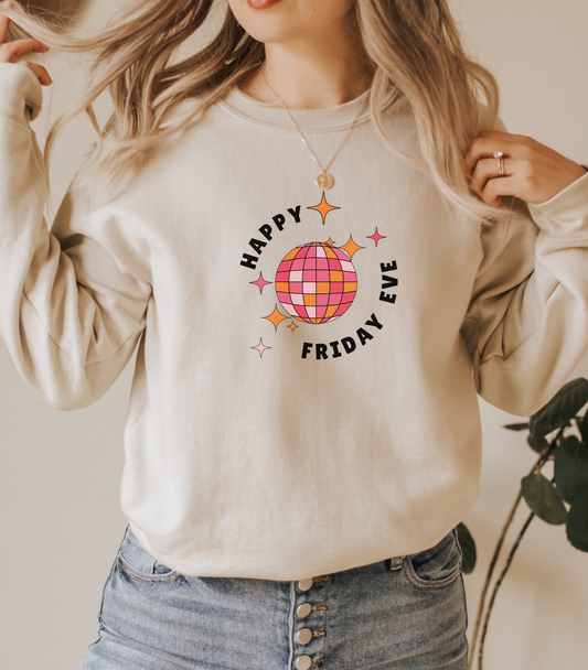 Happy Friday Eve Sweatshirt