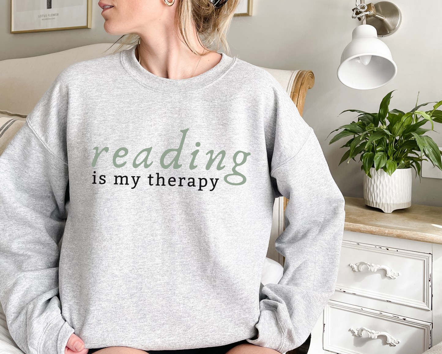 Reading Is My Therapy Sweatshirt