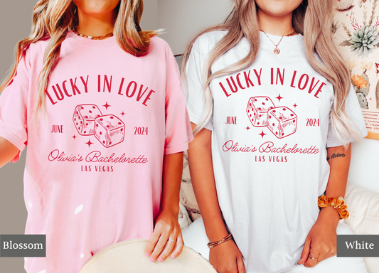 Lucky in Love Bachelorette Shirt