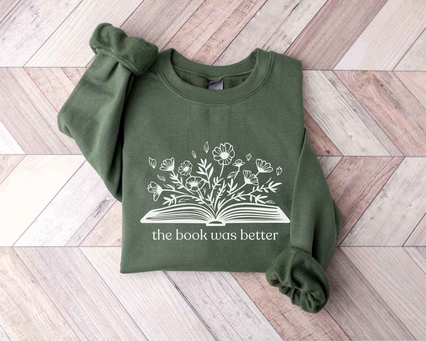 The Book Was Better Sweatshirt