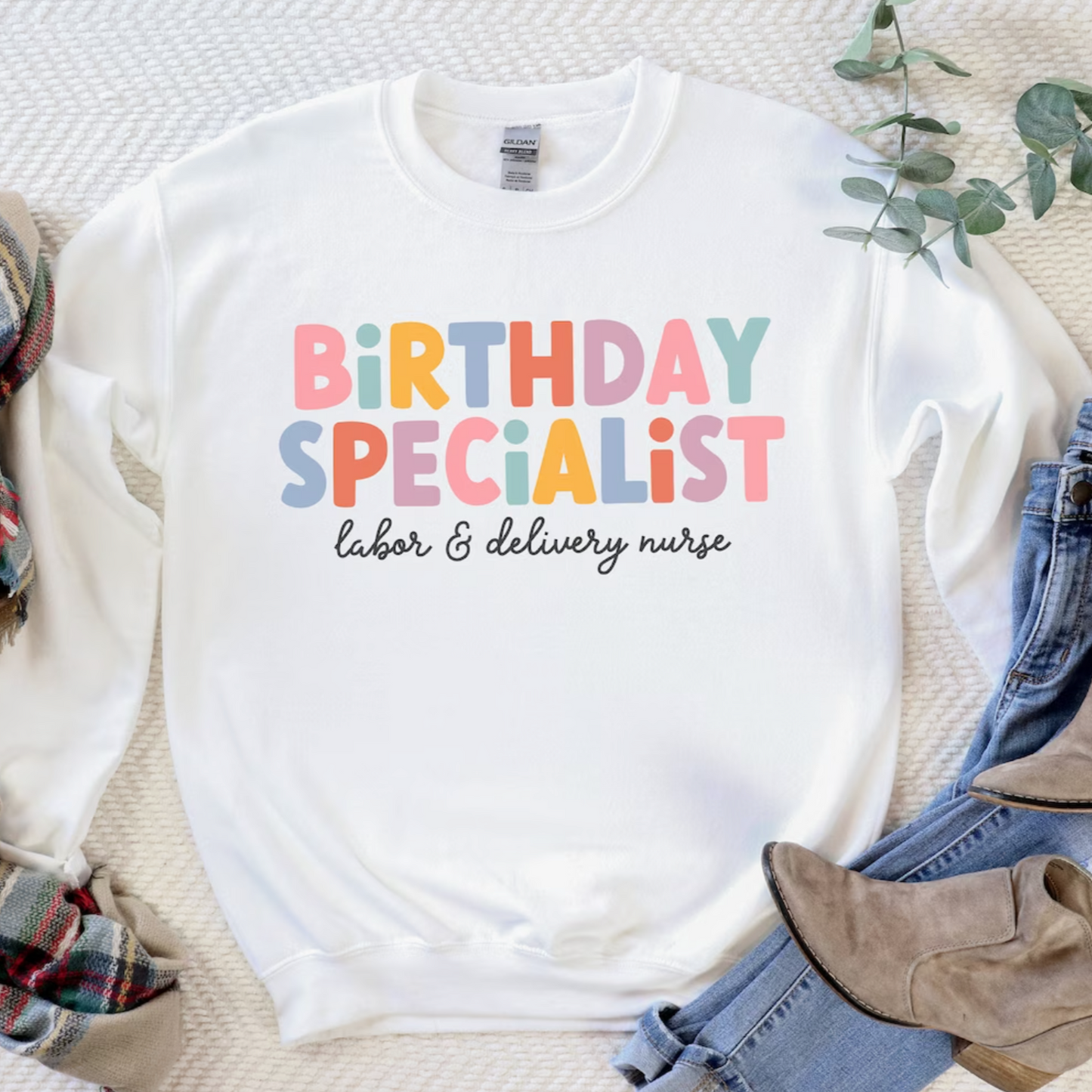 "Birthday Specialist" Labor & Delivery Nurse Sweatshirt