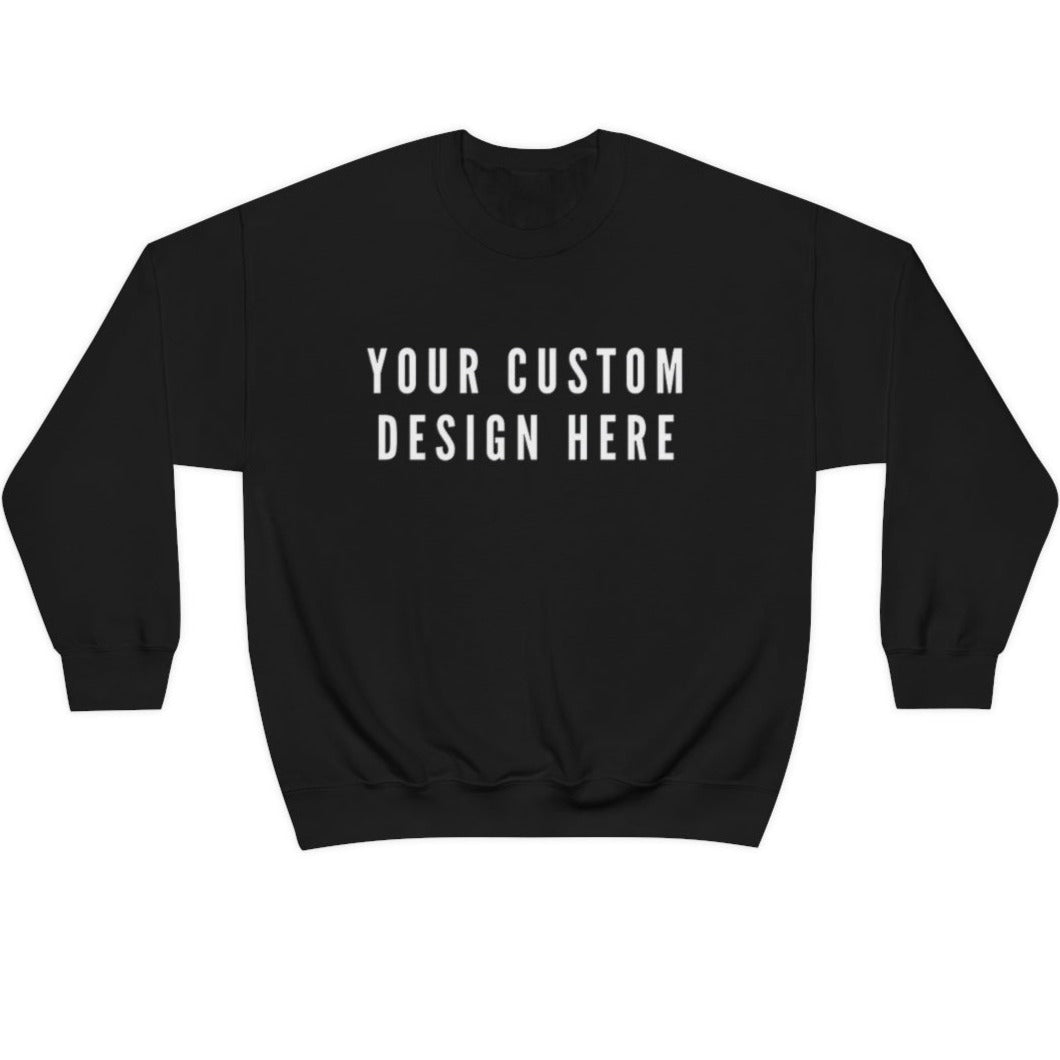 Custom Design Sweatshirt