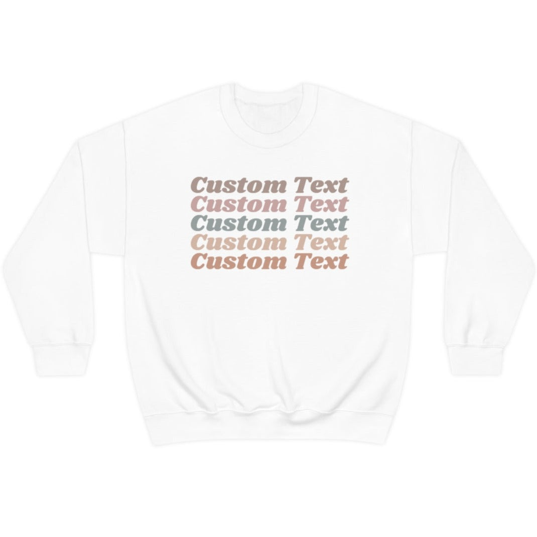 Light Retro Custom Text Sweatshirt