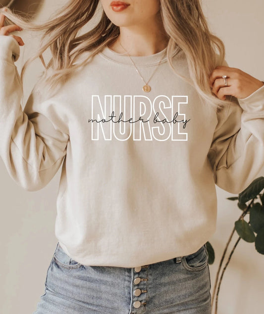 tan colored mother baby nurse sweatshirt with block and cursive text