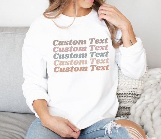 Light Retro Custom Text Sweatshirt