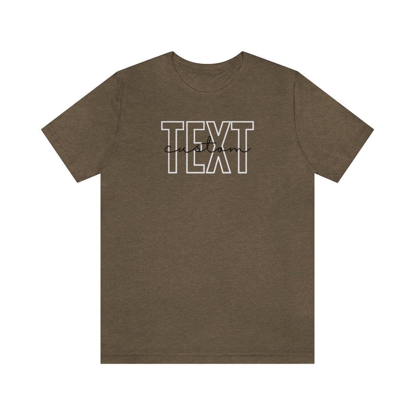 Classic Custom Text Tee