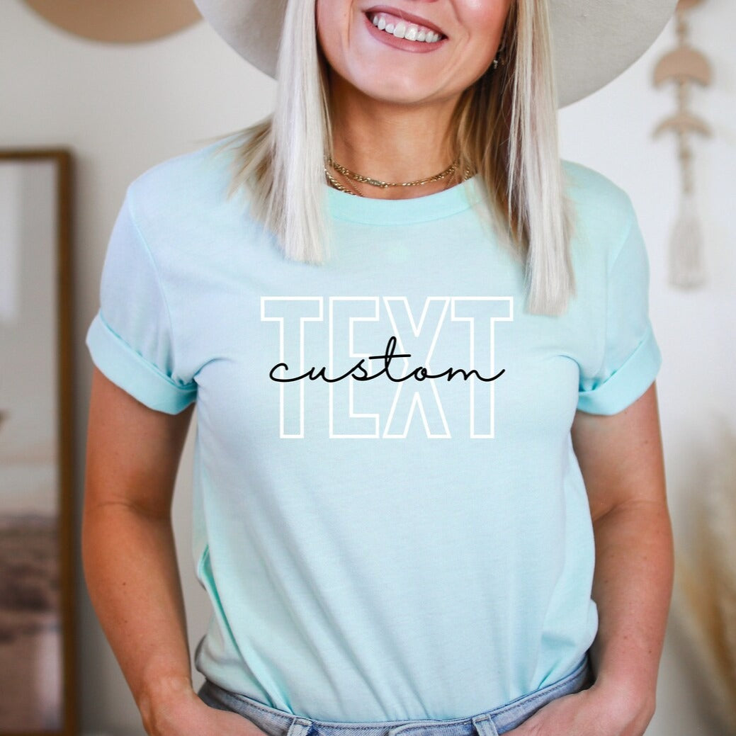 Classic Custom Text Tee