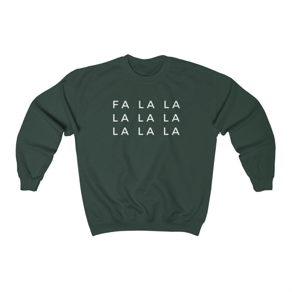 Fa La La Sweatshirt, Ugly Christmas Sweater, Funny Xmas Jumper, Unisex Crewneck, Cute Christmas Gift, Christmas Party Shirt