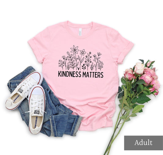 Portion Donated! Pink Shirt Day, Anti Bullying Shirt, Kindness Matters Flower T-Shirt, Stop Bullying Tee, February 28th, Be Kind Shirt